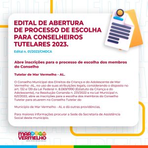 Read more about the article Edital de abertura de processo de escolha para Conselheiros Tutelares 2023